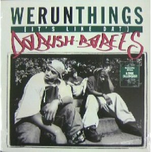 画像: $ Da Bush-Babees / We Run Things (It's Like Dat) 原盤 Original (9 41773-0) YYY302-3801-5-5 後程済