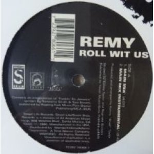 画像: $ Remy / Roll Wit Us (72392 78066-1) US (オリジナル盤) YYY52-1151-3-3 + D2164F-1