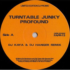 画像: $$ Profound / Turntable Junky (Remixes) FAPR-13 YYY271-3166-4-4