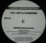 画像: %% DJ U☆HEY? vs. DJ MINAGAWA / SUVIVOR (Alphazone Remix) 限定盤 (SUPR-001) YYY350-4391-4-8+