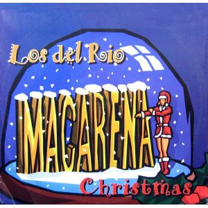 画像: $ Los Del Rio – Macarena Christmas (CAF 032) PS YYY476-5045-1-30+