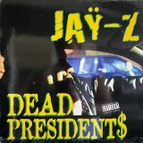 画像: JAY-Z / DEAD PRESIDENTS * Jaÿ-Z – Dead President$ / Ain't No Nigga (PVL 53233) YYY481-5198-2-2+