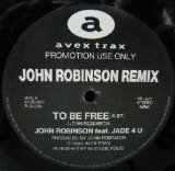 画像: $ JOHN ROBINSON feat.JADE 4 U / TO BE FREE (JOHN ROBINSON REMIX) AVJS-1041 YYY306-3865-5-5