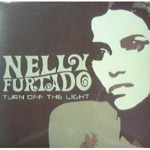 画像: NELLY FURTADO / TURN OFF THE LIGHT  原修正