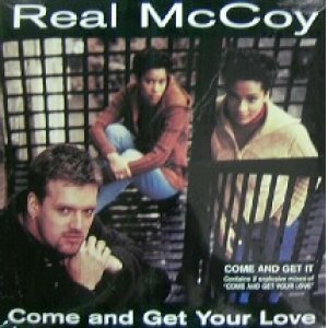 画像: $ REAL McCOY / COME AND GET YOUR LOVE (07822-12841-1) US YYY113-1774-7-18