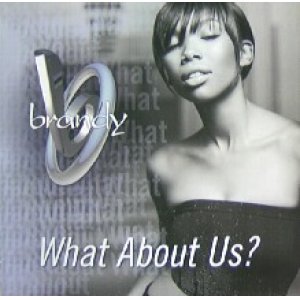 画像: BRANDY / WHAT ABOUT US ?