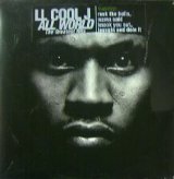 LL Cool J / All World (314 534 145-1) I'm Bad * Rock The Bells