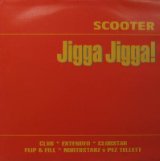 画像: SCOOTER / JIGGA JIGGA ! (UK 2枚組)