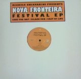 画像: NOVA FRONTEIRA / FESTIVAL EP