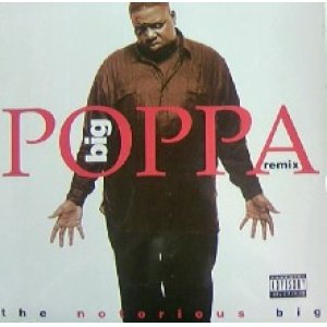 画像: Notorious B.I.G. / BIG POPPA RENIX