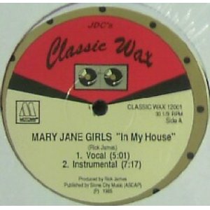 画像: MARY JANE GIRLS / IN MY HOUSE (US) CLASSIC WAX 