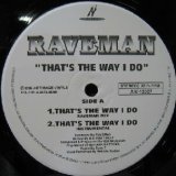 画像: $$ RAVEMAN / THAT'S THE WAY I DO (AIV-12007) YYY152-2189-15-35