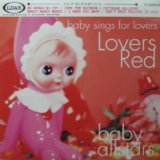 画像: $ baby allstars / baby sings for lovers Lovers Red (2-LDKLP) No Woman No Cry (赤) YYY150-2168-20-42 後程済