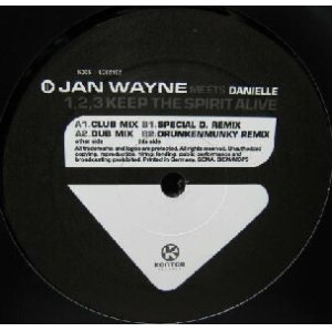 画像: %% JAN WAYNE MEETS DANIELLE / 1.2.3 KEEP THE SPIRIT ALIVE (K335) ?? Y? 在庫未確認