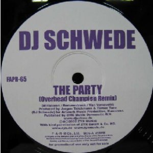 画像: DJ SCHWEDE / THE PARTY (Overhead Champion Remix) Spinderella / Heaven Is A Place On Earth ( FAPR-65) 完売