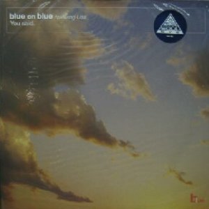 画像: blue on blue / You said.  原修正