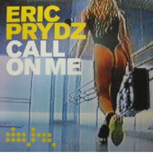 画像: $ ERIC PRYDZ / CALL ON ME (DATA68T) YYY221-2372-1-1+ 後程済