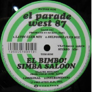 画像: $ west 87 / el parade (VEJT-89019) Pro by DJ KOO (TRF) EL BIMBO! / SIMBA SALOO 原修正 Y?