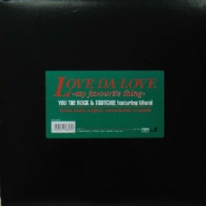 画像: $ You The Rock & Tsutchie Featuring Hitomi / Love Da Love -My Favourite Thing- (RR12-88078) 原修正