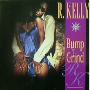 画像: R.KELLY / BUMP N' GRIND