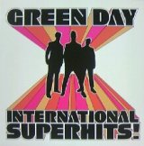 画像: $ Green Day / International Superhits! (9362-48145-1) Basket Case (YYY19-378-5-10) YYY214-2330-8-9 後程済