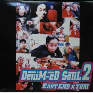 画像: $ EAST END ×YURI / DENIM-ED SOUL 2　だよね (Epic - 483935 1) YYY52-1139-20-34 後程済