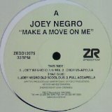 画像: JOEY NEGRO / MAKE A MOVE ON ME (ZEDD12075) Y1 後程済