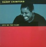 画像: $ RANDY CRAWFORD / GIVE ME THE NIGHT (0-95660) US YYY59-1273-8-8 後程済