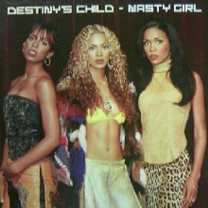 画像: DESTINY'S CHILD / NASTY GIRL