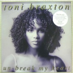 画像: $ TONI BRAXTON / UN-BREAK MY HEART (LFDP-4213) US (73008-24213-1) YYY149-2157-5-5 後程済