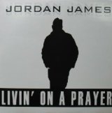 画像: JORDAN JAMES / LIVIN' ON A PRAYER (EU) YYY64-1337-3-8