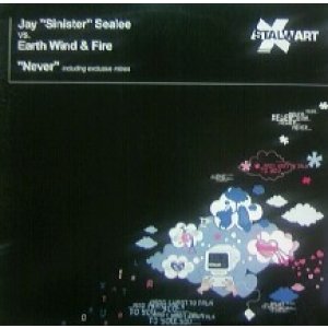画像: JAY"SINISTER"SEALEE VS. EARTH WIND & FIRE / NEVER