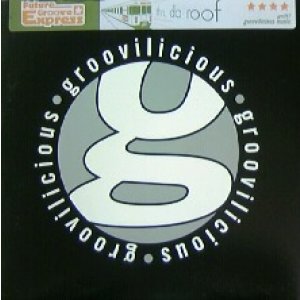 画像: FUTURE GROOVE EXPRESS / THRU DA ROOF
