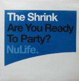 画像: THE SHRINK / ARE YOU READY TO PARTY ?  原修正