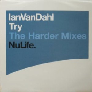 画像: $ IAN VAN DAHL / TRY (HARDER MIXES) UK (74321969161) YYY261-2989-3-4 後程済