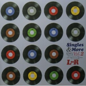 画像: %$% L-R / Singles & More Vol.2 (PCJA-00025) エルアール (2LP) KNOCKIN' ON YOUR DOOR YYY340-4195-4-4 後程済