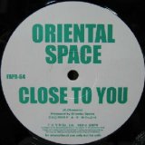 画像: $ ORIENTAL SPACE / CLOSE TO YOU (FAPR-64) Y13