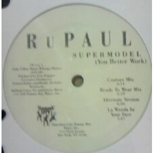 画像: $ RUPAUL / SUPERMODEL (YOU BETTER WORK) 穴 (TB 542) 原修正 Y15-3F中央南