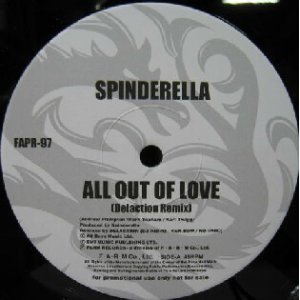 画像: $ SPINDERELLA / ALL OUT OF LOVE (Delaction Remix) (FAPR-97) Y40