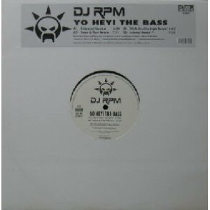 画像: DJ RPM / YO HEY ! THE BASS