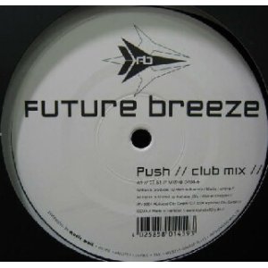 画像: $ FUTURE BREEZE / PUSH (CLUB MIX) SECOND LIFE (CLUB MIX) Alphabet City (FB 0404-6) Y?-3F奥? 在庫未確認