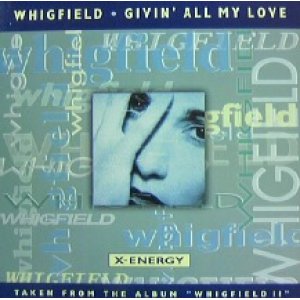 画像: WHIGFIELD / GIVIN' ALL MY LOVE  原修正