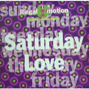 画像: ILLEGAL MOTION / SATURDAY LOVE
