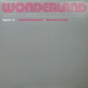 画像: $ WONDERLAND / LADIES & GENTLEMEN ! (bpm-2) Inazuma Guitar (Oriental Space) Y? 実物未確認