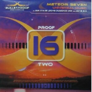 画像: $ METEOR SEVEN / UNIVERSAL MUSIC (JAM X & DE LEONS DUMONDE MIX) UK (PROOF 16.2) Y?? 原修正