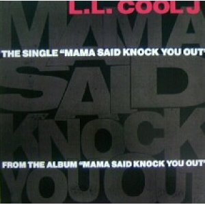 画像: $ L.L. Cool J / Mama Said Knock You Out (MR-078) 日本再発 (44 73703) YYY33-663-5-49 5F北 後程済