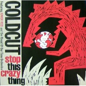 画像: COLDCUT / STOP THIS CRAZY THING