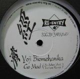 画像: %% YOJI BIOMEHANIKA / GO MAD (Nu School Acid Techno Remix) UK (RE-ENTRY 4) Y12 
