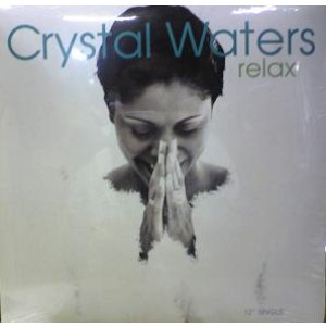 画像: CRYSTAL WATERS / RELAX  原修正