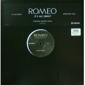 画像: ROMEO / IT'S ALL GRAVY